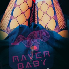 Only One RaverBaby