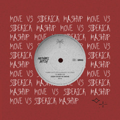 Adam Port, Stryv, Malachiii, Orso Vs Sidekick - Deep Fear vs Move (Michael Ritch Mashup)