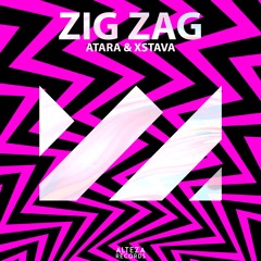 ATARA & Xstava - Zig Zag