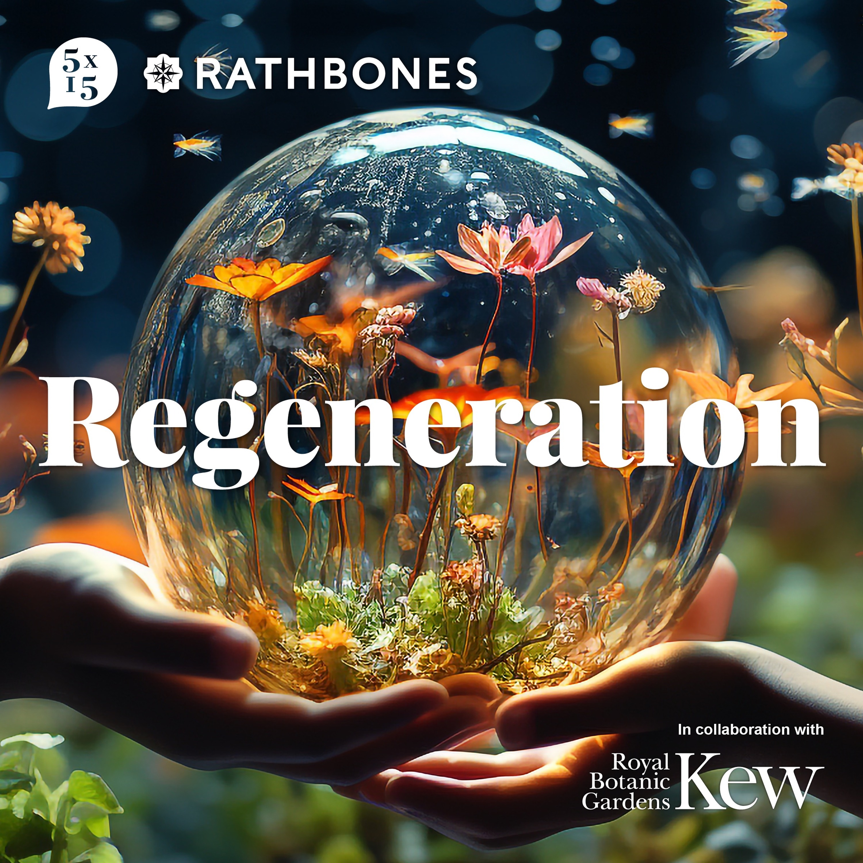 cover of episode 5x15 In Collaboration With Royal Botanic Gardens, Kew: Regeneration