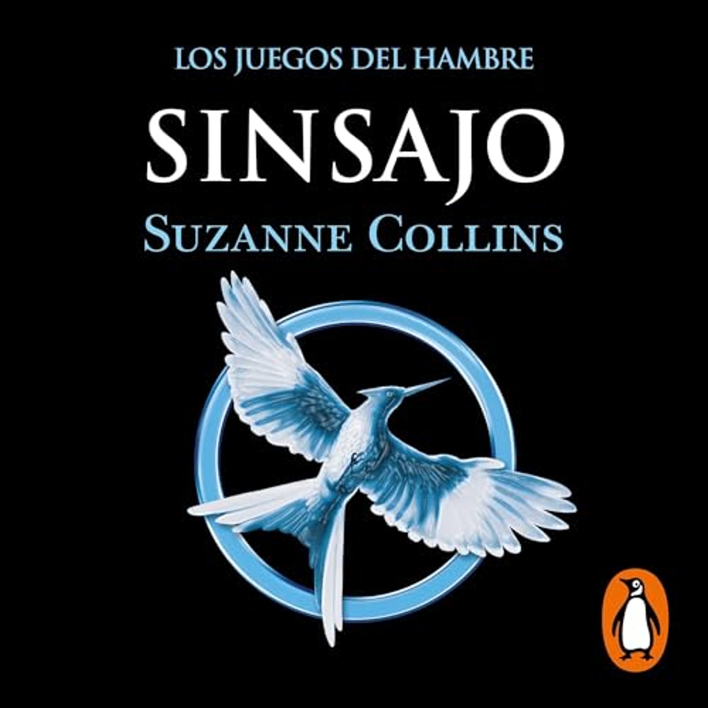Los Juegos del Hambre 3 - Sinsajo (Audiolibro) | Prueba Gratis