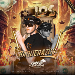 LOS BAQUERAZOS - DAVID BAQUERO 🔥🇨🇴
