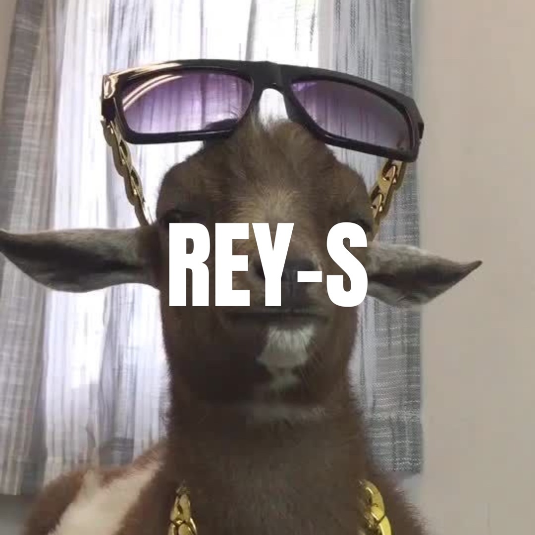 Stream GOAT by REY-S | Listen online for free on SoundCloud