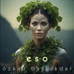 Eso - Ozkan Bayrakdar