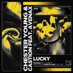 Chester Young & Castion - Lucky (feat. Avenax)