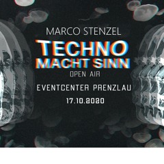 Marco Stenzel @ Techno Macht Sinn 17.10.20