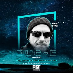 Dug - E FSR Show April 2023