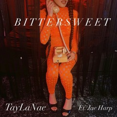 'BitterSweet' ft. Jae Harp