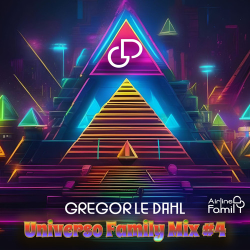 Gregor le DahL - Universo Family Mix #4
