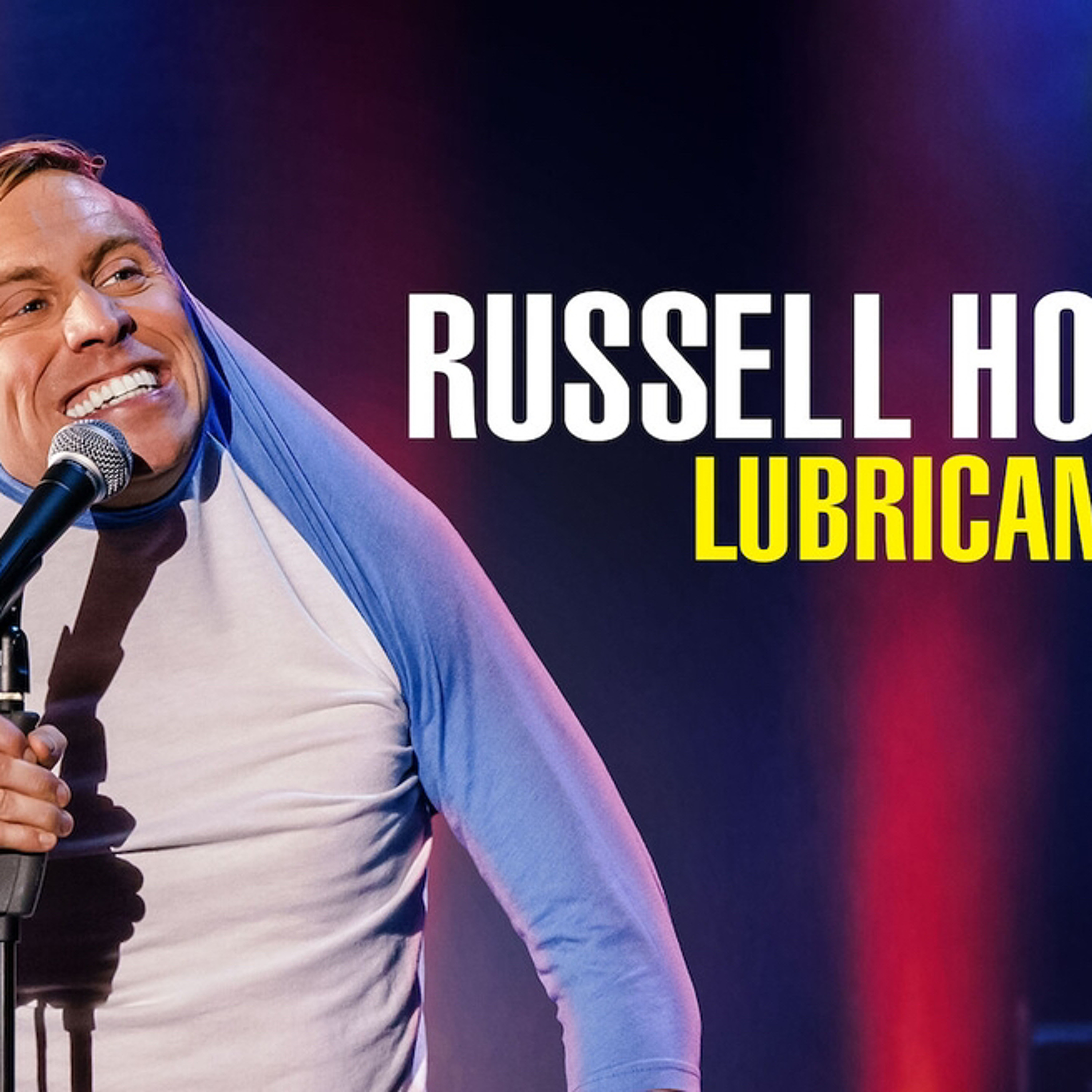 Russell Howard on Breaking it Down with Frank MacKay - Netflix ' Lubricant '