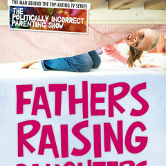 [Read] Online Fathers Raising Daughters BY : Nigel Latta