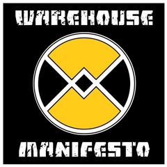 Warehouse Manifesto Vol. 40