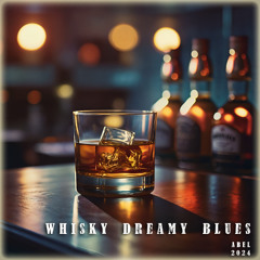 Whisky Dreamy Blues