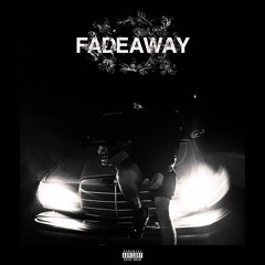 FADEAWAY
