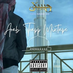Arab Trapp Mixtape Vol. 2021 ©️ HABIBI XO™️