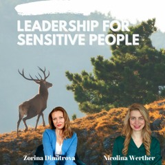 Leadership for Sensitive People