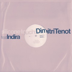 Silicone Touch (feat Indira)