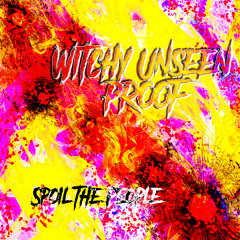 Witchy Unseen Proof - Mixing - MP3 - 140 BPM