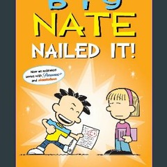 [EBOOK] 🌟 Big Nate: Nailed It! (Volume 28) [Ebook]