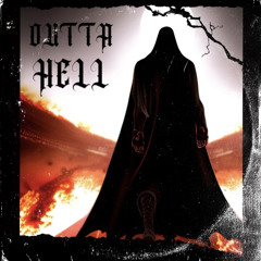 OUTTA HELL (prod by. YUNGMEXICANBIH)