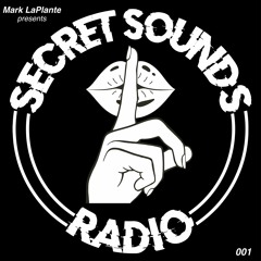Secret Sounds Radio 001