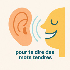 Des mots tendres....