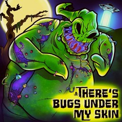 MUNK - THERE'S BUGS UNDER MY SKIN (FREE DOWNLOAD)