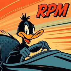 RPM - DUCK DRIVE [CLIP]