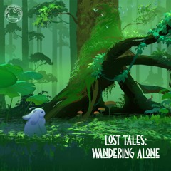 T.Stratt - Lost Tales: Wandering Alone 🌿 Chill lofi beats