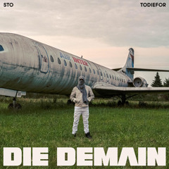 Die demain
