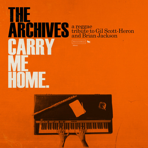 Carry Me Home: A Reggae Tribute to Gil Scott-Heron and Brian Jackson
