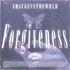 AmaugevstheWRLD - Forgiveness
