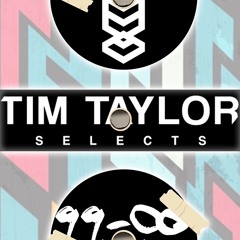 Tim Taylor Selects #010 (Isolation Vibes)