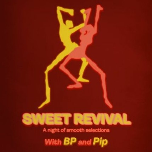 Stream Sweet Revival with BP & Pip by Eat Your Greens Leeds | Listen ...