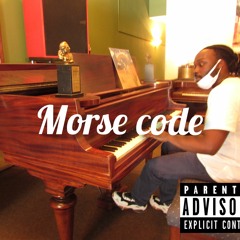 Morse Code(prod by Twano!)