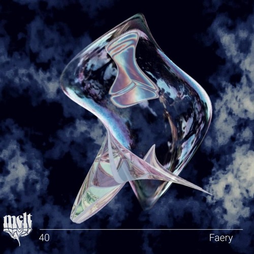 melt mix vol. 40 - Faery