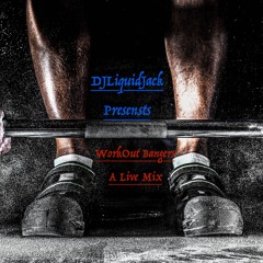 WorkOut Bangers A Live Mix