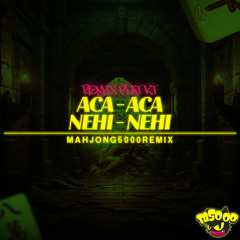 MAHJONG5000 DJ ACA ACA NEHI NEHI JDM PLAT KT VIRAL TIKTOK