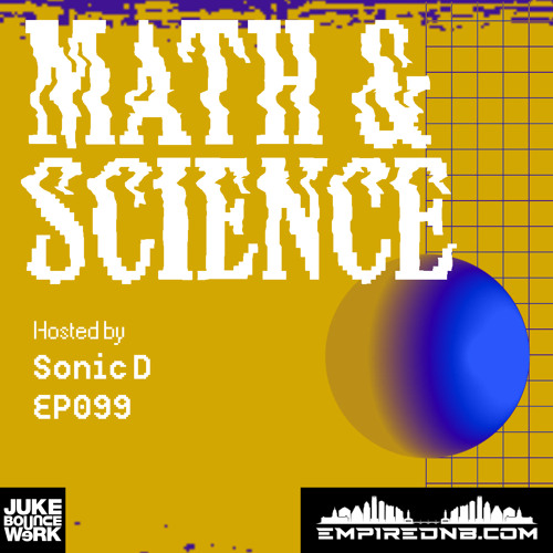 Math & Science Ep. 099
