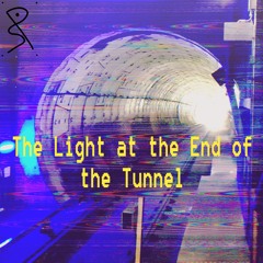 The Light at the End of the Tunnel