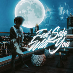 Feel Safe With You