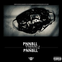 PNNBLL ft. INDIKKAWCH & FLMMBOiiNT FRDii (Produced By Paper Platoon)