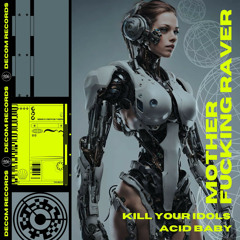 Mother Fucking Raver