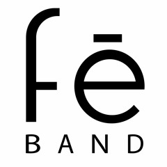 Fe Band- IDENTIDAD