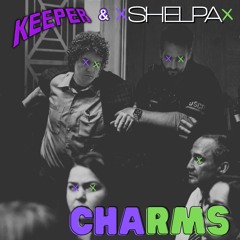 Charms | Keeper of the Universe (prod. by Shelpa)