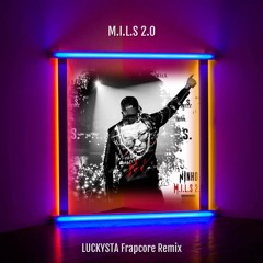 Ninho - M.I.L.S 2.0 (LUCKYSTA Frapcore Remix)