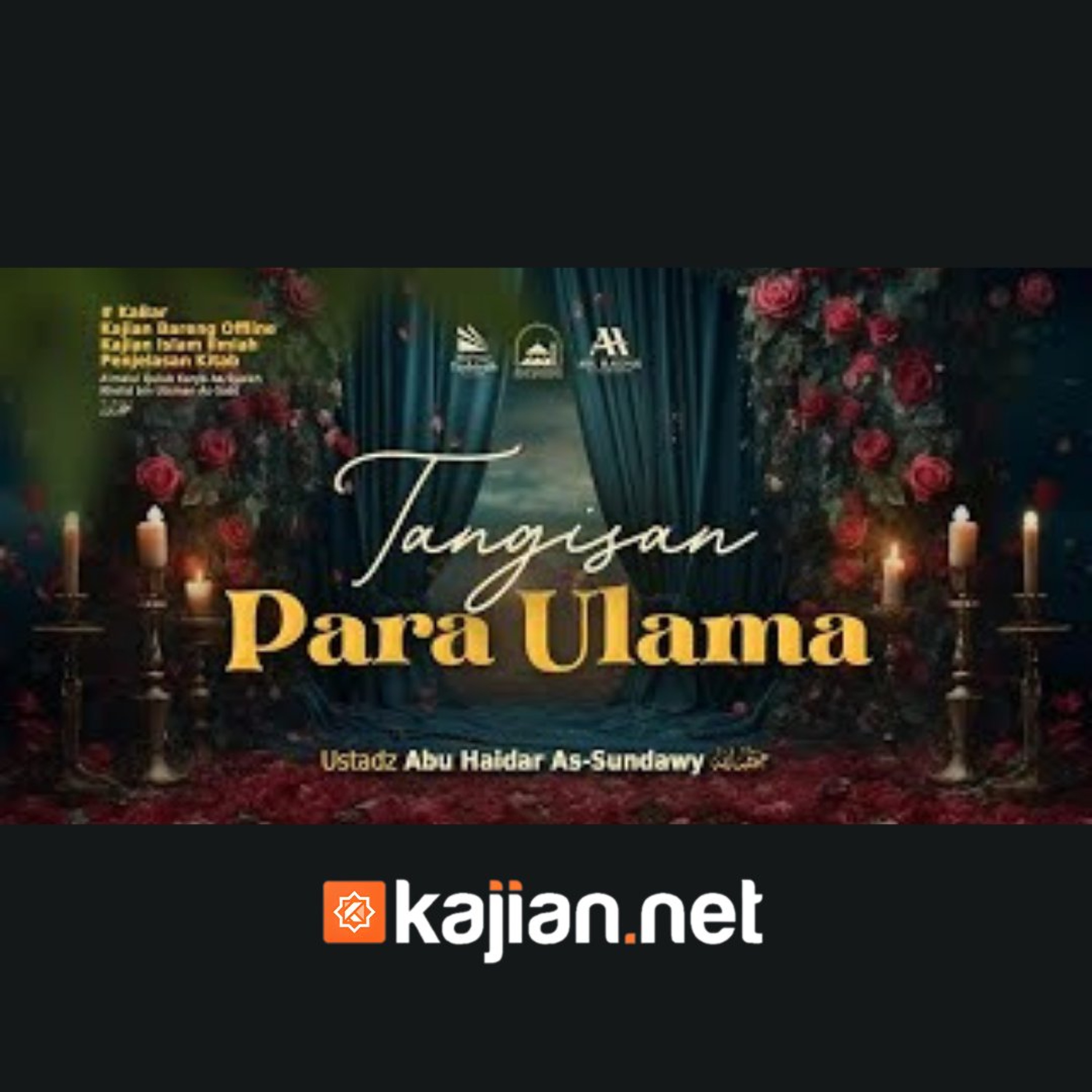 Bab Ikhlas: Tangisan Para Ulama (Mendalami Amalan Hati) - Ustadz Abu Haidar As-Sundawy حفظه الله episode artwork