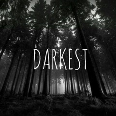 Darkest