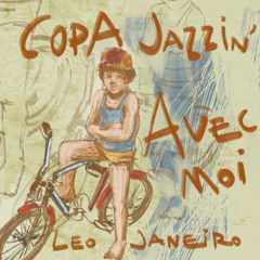 Leo Janeiro - Copa Jazzin' (Snippet)