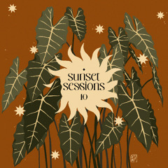 Sunset Sessions - Vol. 10